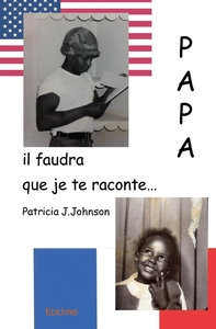 Papa, il faudra que je te raconte...