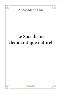 Le Socialisme démocratique naturel