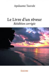 Le livre d’un rêveur - réédition corrigée