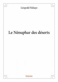 Le nénuphar des déserts