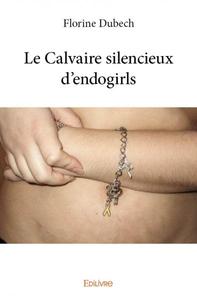 Le calvaire silencieux d’endogirls