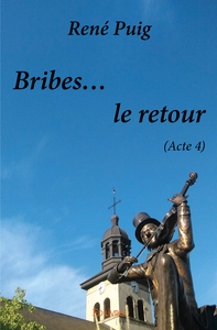 Bribes... le retour - Tome 4