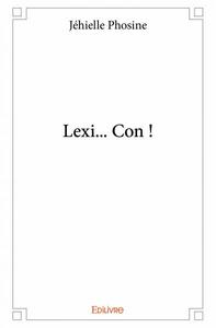 Lexi... con !