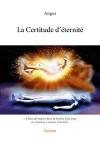 La certitude d'éternité