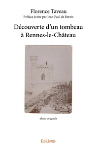 Découverte d'un tombeau à Rennes-le-Château