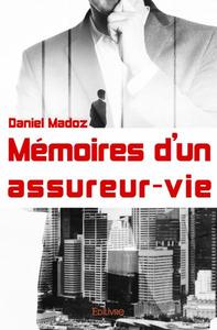 Mémoires d’un assureur vie
