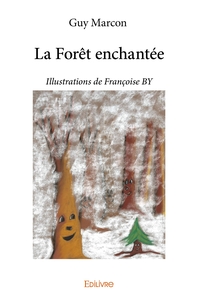 La Forêt enchantée