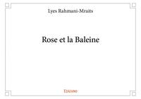 Rose et la baleine