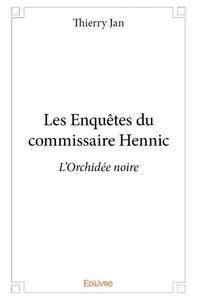 Les enquêtes du commissaire hennic