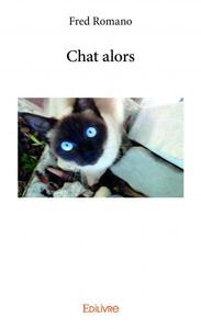 Chat alors
