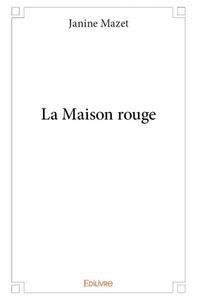 La maison rouge