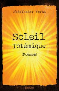 Soleil totémique