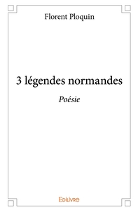 3 légendes normandes