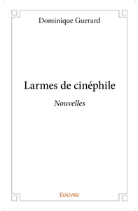 Larmes de cinéphile
