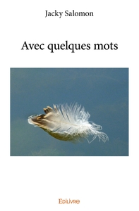 Avec quelques mots