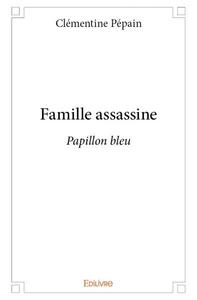 Famille assassine