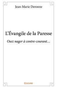 L'Évangile de la Paresse