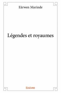 Légendes et royaumes