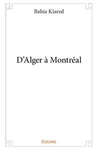 D'alger à montréal