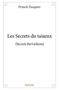 Les secrets du taiseux