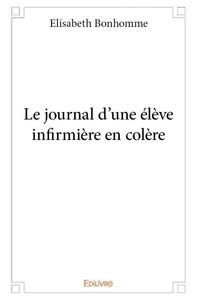 Le journal d'une élève infirmière en colère