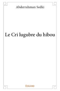 Le cri lugubre du hibou