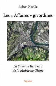Les « affaires » givordines