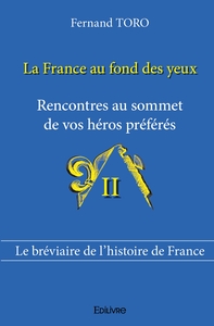 La France au fond des yeux - Tome 2