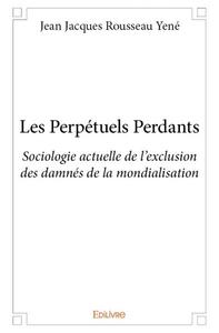 Les perpétuels perdants