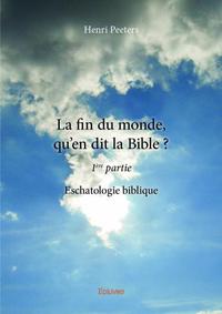 La fin du monde, qu'en dit la bible ? - 1èrepartie