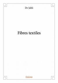 Fibres textiles