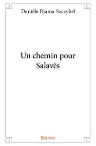 Un chemin pour salavès
