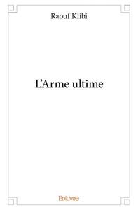 L'arme ultime