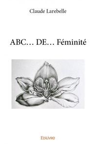 Abc... de... féminité