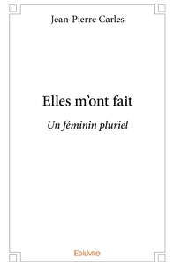 Elles m'ont fait