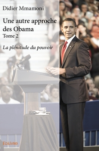 Une autre approche des Obama - Tome 2