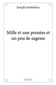 Mille et une pensées et un peu de sagesse