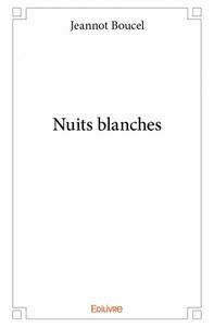 Nuits blanches