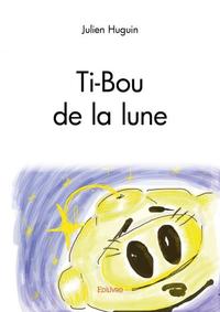 Ti bou de la lune