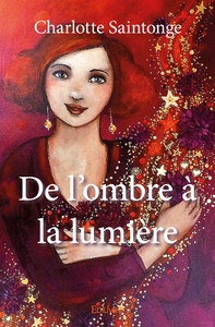 De l'ombre à la lumière