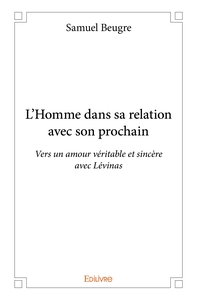 L'Homme dans sa relation avec son prochain