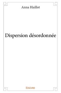 Dispersion désordonnée
