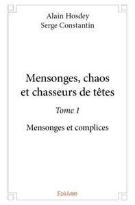 Mensonges, chaos et chasseurs de têtes