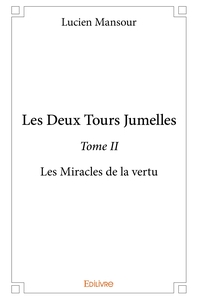 Les Deux Tours Jumelles - Tome 2