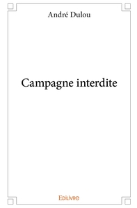 Campagne interdite