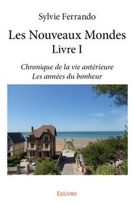 Les nouveaux mondes - livre i