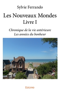 Les Nouveaux Mondes - Tome 1