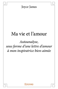 Ma vie et l'amour