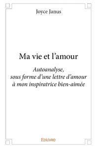 Ma vie et l'amour