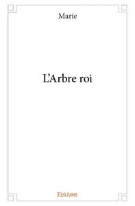 L’arbre roi